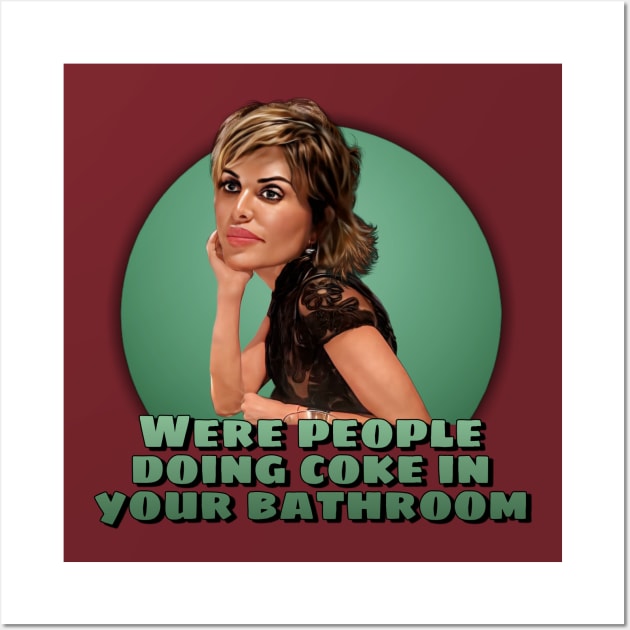 Real Housewives - Lisa Rinna Wall Art by Zbornak Designs